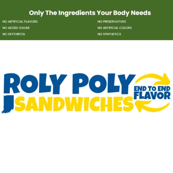 Roly Poly Sandwiches logo with text "Only The Ingredients Your Body Needs" and a list of natural ingredients.